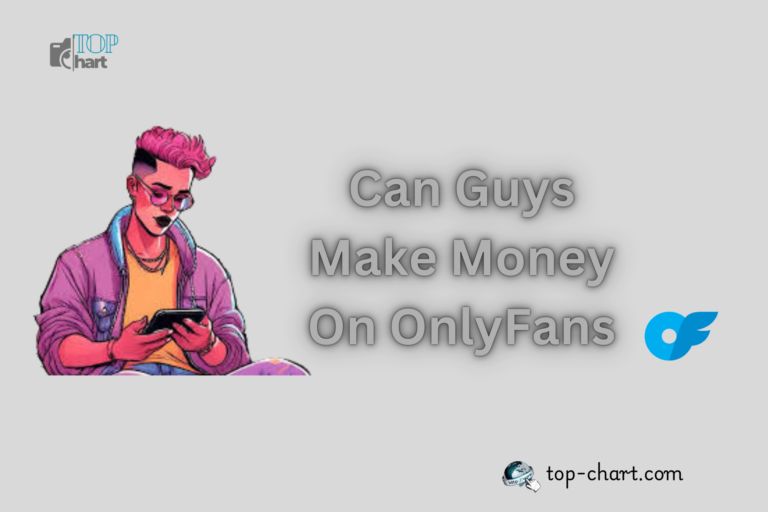 Can Guys Make Money On OnlyFans