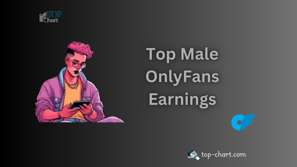 Top Male OnlyFans Earnings